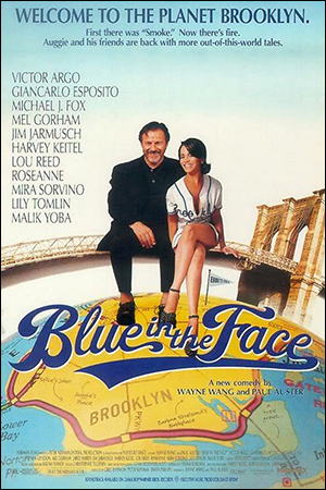 Blue In The Face, the movie