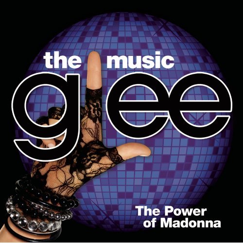 The soundtrack of 'Glee: The Power of Madonna'