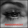 Get Ready for #MadonnaDay: The Official Birthday Project